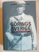 G&ouml;rings Sverige : en hatk&auml;rlek