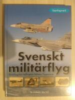 Svenskt milit&auml;rflyg 1911-2005