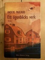 Ett &ouml;gonblicks verk