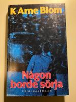 N&aring;gon borde s&ouml;rja : kriminalroman
