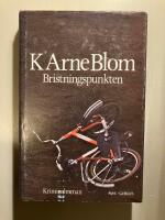 Bristningspunkten : kriminalroman