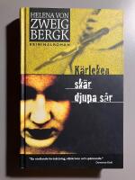 K&auml;rleken sk&auml;r djupa s&aring;r