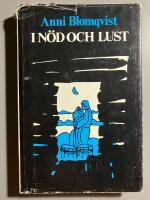 I n&ouml;d och lust