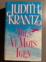 Tills vi m&ouml;ts igen