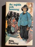 Av mj&ouml;lk och honung