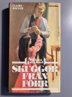 Skuggor fr&aring;n f&ouml;rr : den sj&auml;tte romanen om sl&auml;kten Lackland