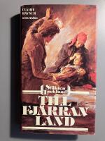 Till fj&auml;rran land : den femte romanen om sl&auml;kten Lackland