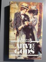 Arvegods : den &aring;ttonde romanen om sl&auml;kten Lackland