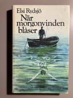 N&auml;r morgonvinden bl&aring;ser : roman