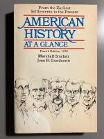 American history at a glance - [from the earliest settlements to the present]