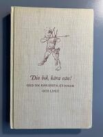 Din bok, k&auml;ra v&auml;n! Ord om k&auml;rleken, kvinnan och livet