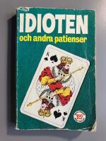 Idioten och andra patienser