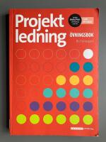 Projektledning &Ouml;vningsbok upplaga 5