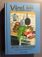 V&aring;rat k&ouml;k : en annan kokbok