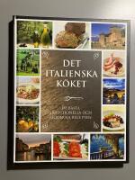 Det italienska k&ouml;ket : de b&auml;sta traditionella och moderna recepten