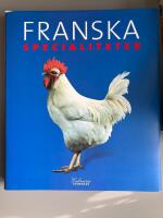 Franska specialiteter : en kulinarisk resa