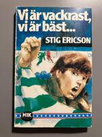 Vi &auml;r vackrast, vi &auml;r b&auml;st ---