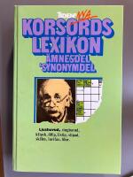 Tidens nya korsordslexikon : &auml;mnesdel/synonymdel