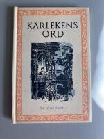 K&auml;rlekens ord - En lyrisk bukett