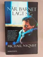 N&auml;r barnet lagt sig