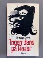 Ingen dans p&aring; rosor : roman