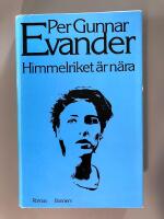 Himmelriket &auml;r n&auml;ra : roman