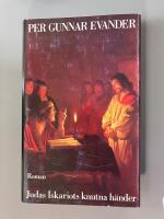 Judas Iskariots knutna h&auml;nder - [roman]