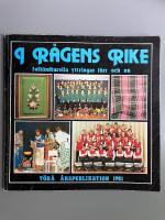 I r&aring;gens rike 1981 - folkkulturella yttringar f&ouml;rr och nu - V&ouml;r&aring; &aring;rspublikation