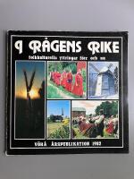 I r&aring;gens rike 1982 - Folkkulturella yttringar f&ouml;rr och nu - V&aring;r&ouml; &aring;rspublikation