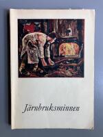 J&auml;rnbruksminnen