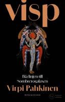 Visp - Bl&aring; linjen till Sombrerogalaxen