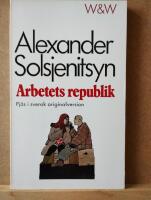 Arbetets republik : [pj&auml;s i svensk originalversion]