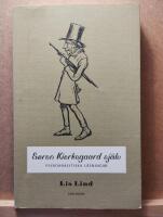 S&oslash;ren Kierkegaard sj&auml;lv : psykoanalytiska l&auml;sningar