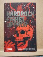 H&aring;rdrock, frihet, uppror