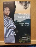 Flickan m&aring;ste d&ouml; : Zuzus kamp f&ouml;r livet