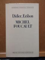 Michel Foucault : (1926-1984)