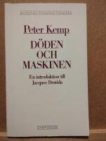D&ouml;den och maskinen : en introduktion till Jacques Derrida