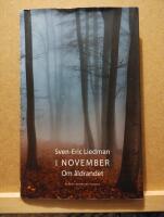 I november : om &aring;ldrandet