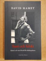 Sant och falskt : irrl&auml;ra och sunt f&ouml;rnuft f&ouml;r sk&aring;despelaren