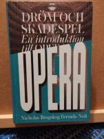 Dr&ouml;m och sk&aring;despel : en introduktion till opera