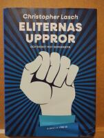 Eliternas uppror och sveket mot demokratin