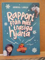 Rapport fr&aring;n mitt trasiga hj&auml;rta
