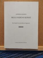 Skillnadens konst : sex kapitel om moderna fragment