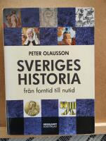 Sveriges historia : fr&aring;n forntid till nutid