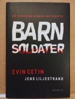 Barnsoldater : S&aring; kidnappar g&auml;ngen v&aring;r framtid