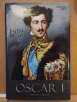 Oscar I : en biografi