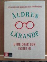 &Auml;ldres l&auml;rande : utblickar och insikter