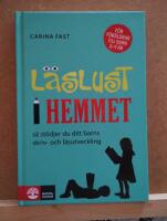 L&auml;slust i hemmet : s&aring; st&ouml;djer du ditt barns skriv- och l&auml;sutveckling