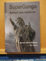 SuperGongo : maktelit som folkfiende