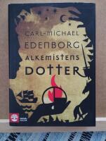 Alkemistens dotter : slutet p&aring; universum